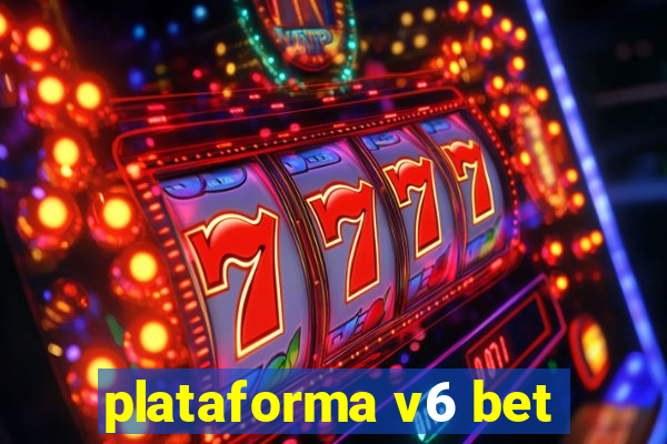 plataforma v6 bet